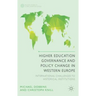 Higher Education Governance and Policy Change in Western Europe: International Challenges to Historical Institutions