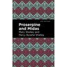 Proserpine and Midas
