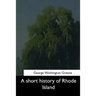 A short history of Rhode Island