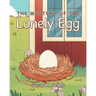 The Mystery of the Lonely Egg