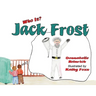 Who Is Jack Frost