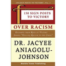 150 Sign Posts to Victory Over Racism - Volume 1: Empowering Sign Posts for Victory Over Racism