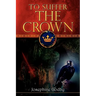 To Suffer the Crown