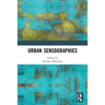 Urban Sensographies