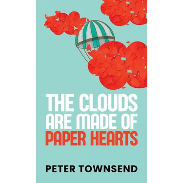 The Clouds are made of Paper Hearts