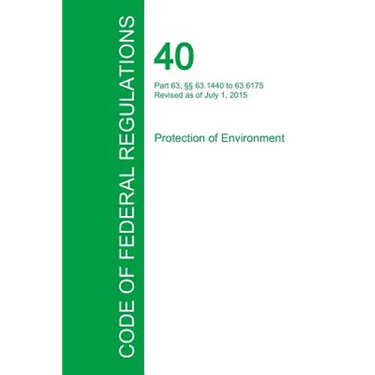 Code of Federal Regulations Title 40, Volume 13, July 1, 2015