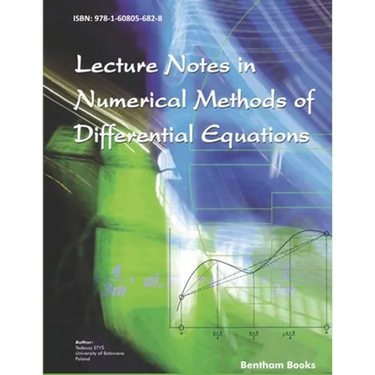Lecture Notes in Numerical Methods of Differential Equations
