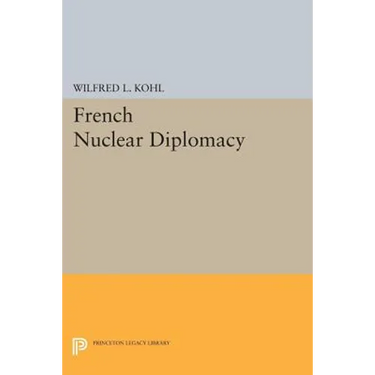 French Nuclear Diplomacy