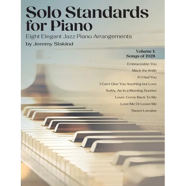 Solo Standards for Piano: Eight Elegant Jazz Piano Arrangements