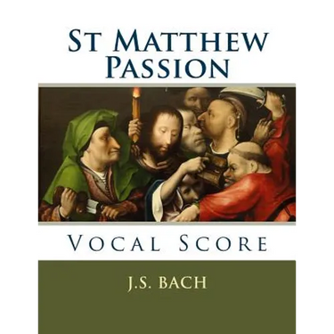 St Matthew Passion: Vocal Score