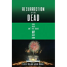 Resurrection of the Dead