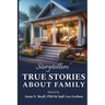 Storytellers' True Stories about Family