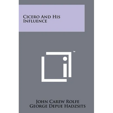 Cicero And His Influence