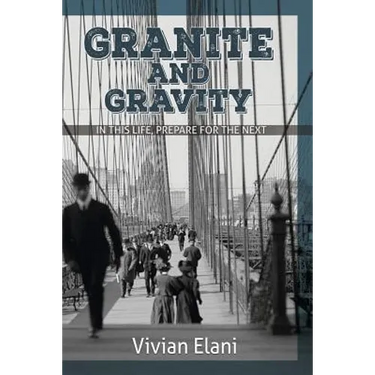 Granite and Gravity: In This Life, Prepare For The Next
