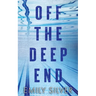 Off The Deep End