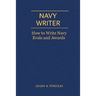 Navy Writer: How to Write Navy Evals and Awards