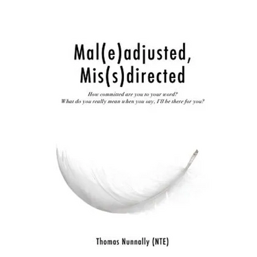 Mal(e)adjusted, Mis(s)directed