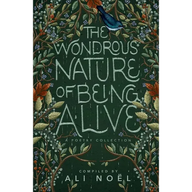 The Wondrous Nature of Being Alive