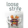 Loose Strife