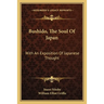 Bushido, The Soul Of Japan: With An Exposition Of Japanese Thought