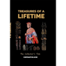 Treasures of a Lifetime: The Collector's Tale
