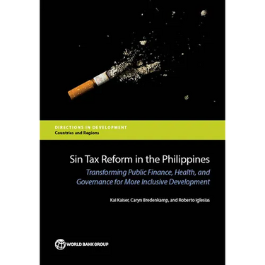 Sin Tax Reform in the Philippines: Transforming Public Finance, Health, and Governance for More Inclusive Development