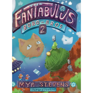 The Fantabulous Robo-Bros 2
