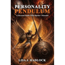 Personality Pendulum: A Personal Battle With Bipolar I Disorder