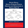 Soviet Naval Special Purpose Forces: Origins and Operations in World War II