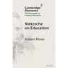 Nietzsche on Education