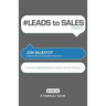 # LEADS to SALES tweet Book01: Creating Qualified Business Leads in the 21st Century