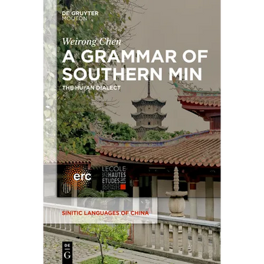 A Grammar of Southern Min: The Hui'an Dialect