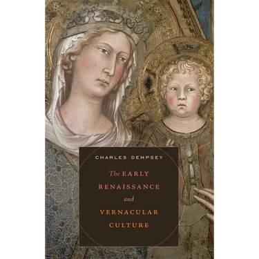 The Early Renaissance and Vernacular Culture