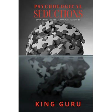 Psychological Seductions: Book Two in the Mental Manipulation Series