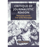 Critique of Journalistic Reason: Philosophy and the Time of the Newspaper
