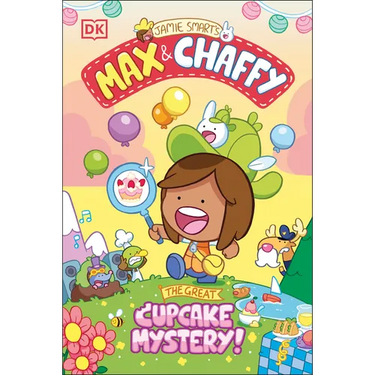 Max and Chaffy: The Great Cupcake Mystery