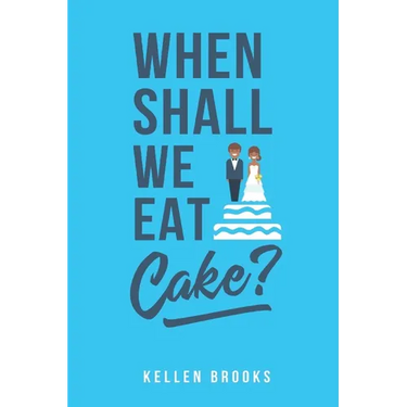 When Shall We Eat Cake?