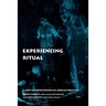 Experiencing Ritual: A New Interpretation of African Healing