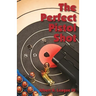 The Perfect Pistol Shot