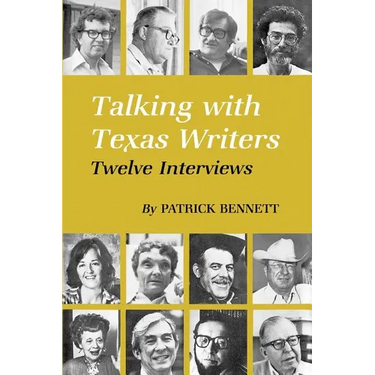 Talking with Texas Writers: Twelve Interviews