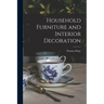 Household Furniture and Interior Decoration