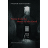 Notes from the House of the Dead
