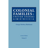 Colonial Families of the United States of America. in Seven Volumes. Volume II