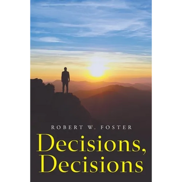 Decisions, Decisions