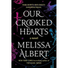 Our Crooked Hearts