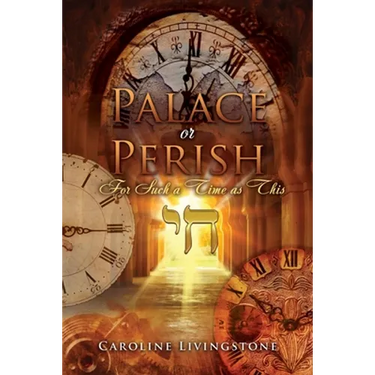 Palace or Perish: For Such a Time as This