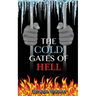 The Cold Gates of Hell