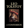 A Confession by Leo Tolstoy, Religion, Christian Theology, Philosophy