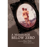 A Marriage Below Zero