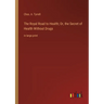 The Royal Road to Health; Or, the Secret of Health Without Drugs: in large print